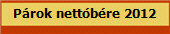 P�rok nett�b�re 2012